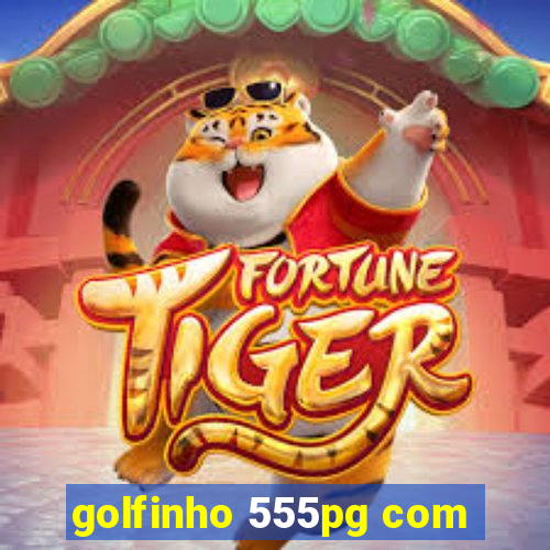 golfinho 555pg com